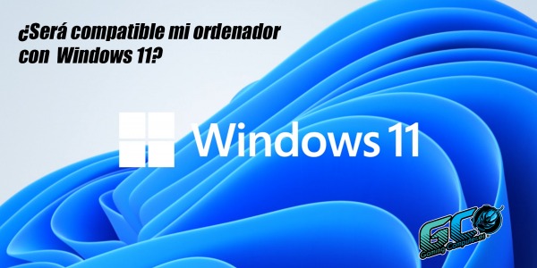 Cómo actualizar Windows 11 y que necesitamos