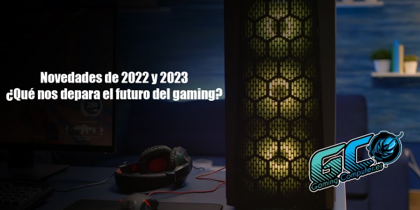 Qué nos depara el futuro del Gaming